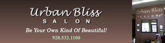Urban Bliss-Show Low-Be your own kind of Beautiful !  928-532-1100